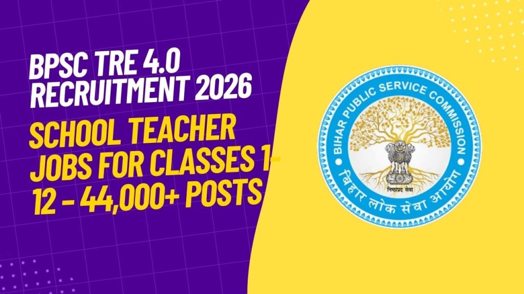BPSC TRE 4.0 Recruitment 2026